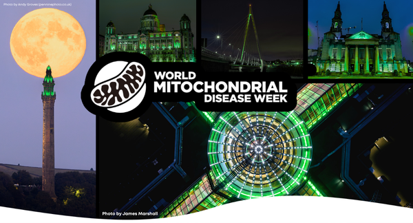 World Mitochondrial Disease Week and Light Up For Mito